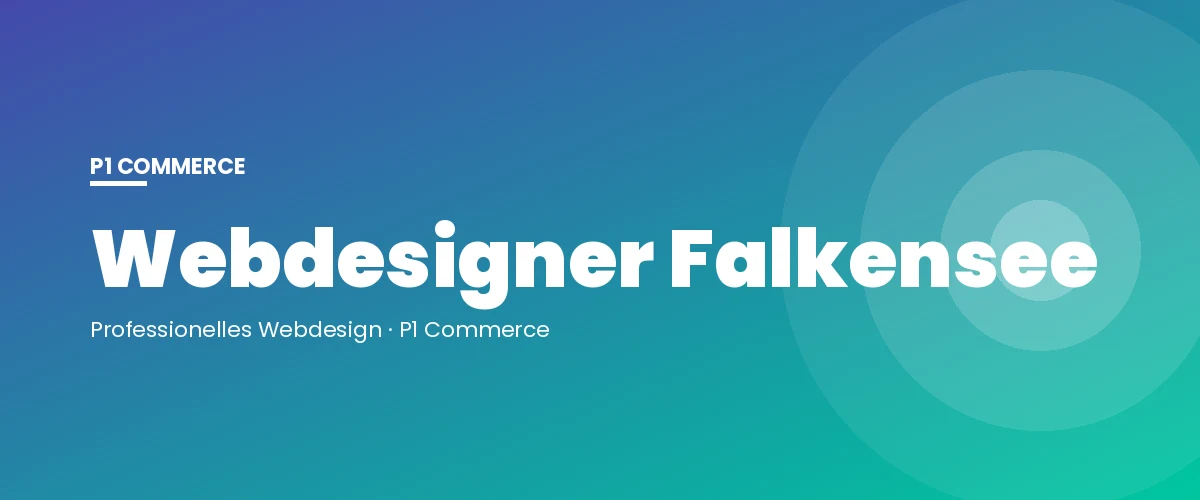 Webdesigner Falkensee – P1 Commerce Webagentur